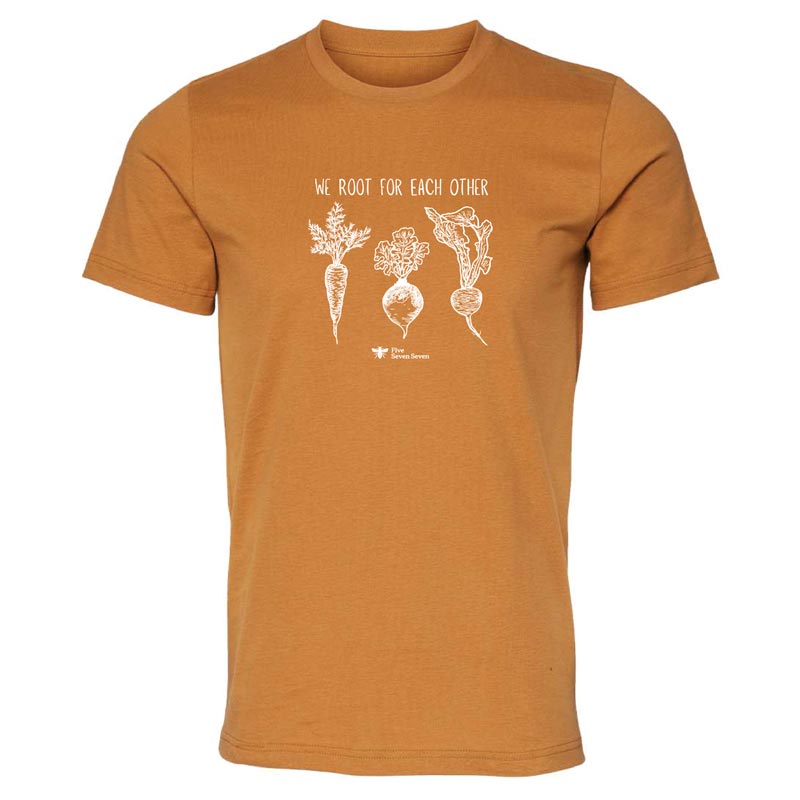 577 Foundation - Root For Each Other - Adult Toast Tee (577R)